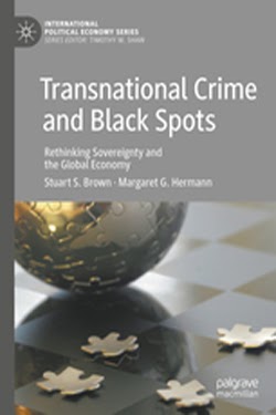 Transnational Crime and Black Spots: Rethinking Sovereignty and the Global Economy